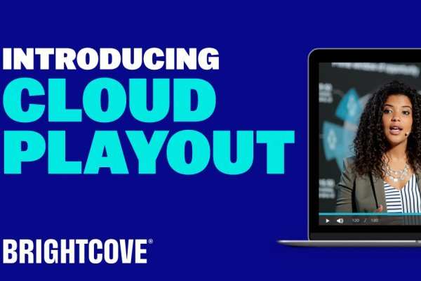 Brightcove Cloud Playout