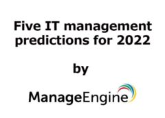 Five IT management predictions for 2022