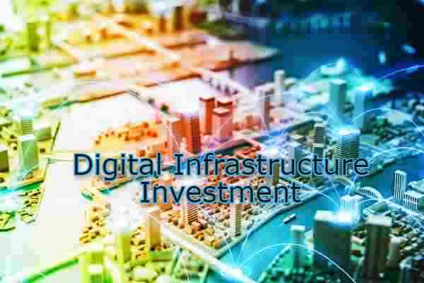 digital infrastructure investment