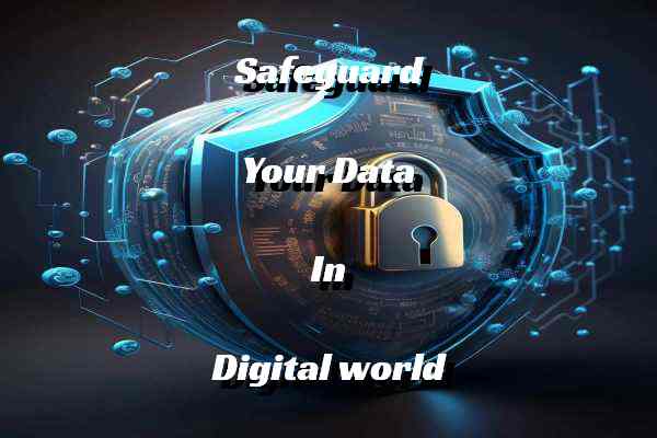 safeguard your data